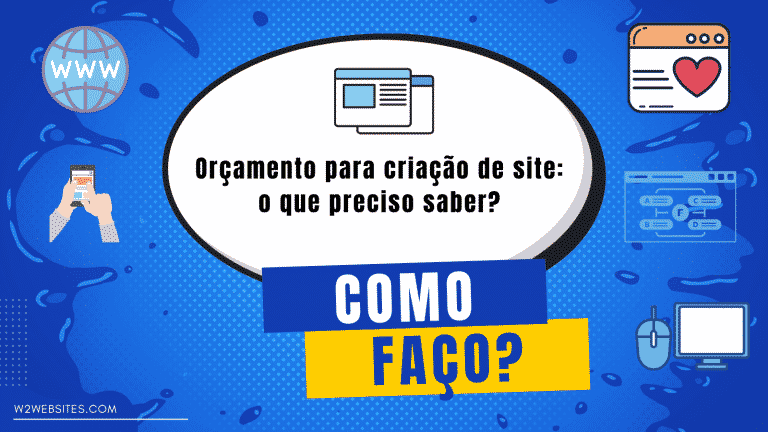 Orçamento para criação de site o que preciso saber